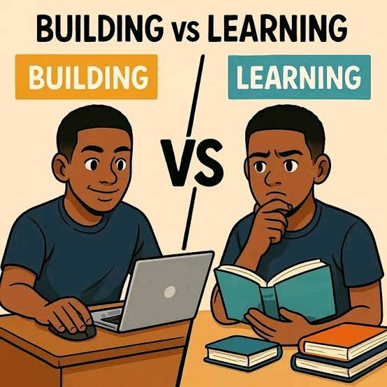Building vs Learning: Why You Should Build First